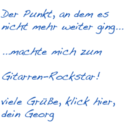 Hier klicken für die Tricks der Profis Willst auch Du dein Gitarrenspiel JETZT drastisch verbessern?